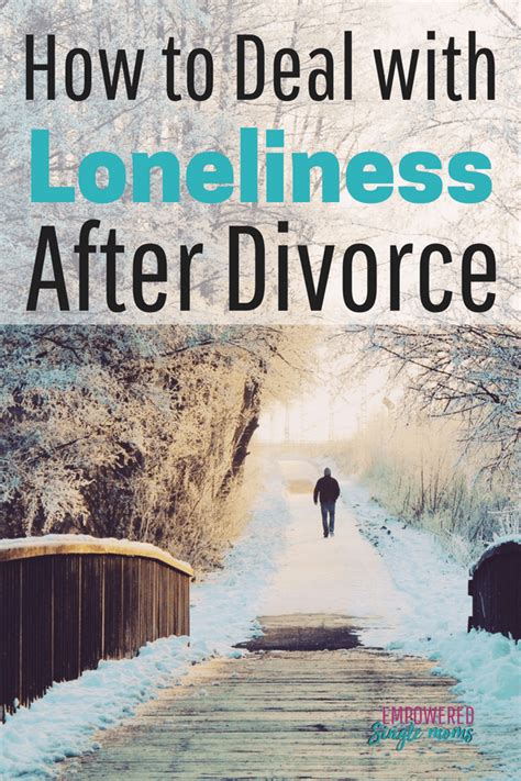 divorced lonely no friends|How to Deal with Loneliness after Divorce or a Break.